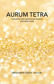 Aurum Tetra: Concerto for Saxophone Quartet and Wind Band Concert Band sheet music cover Thumbnail